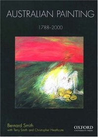 Australian Painting: 1788-2000