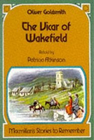The Vicar of Wakefield: and the Deserted Village