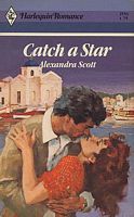 Catch A Star (Harlequin Romance, No 2554)