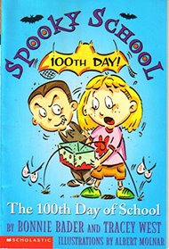 The 100th Day of School (Spooky School No 2)