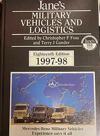 Jane's Military Vehicles and Logistics 1997-98 (Jane's Military Vehicles and Logistics)