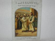 1 and 2 Samuel: God's Grace Through Kings