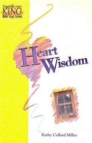 Heart Wisdom (Daughters of the King Bible Study)