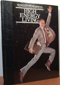 High Energy Living (Prevention Total Health System)