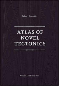 Atlas of Novel Tectonics
