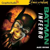 Batman: Inferno (DC Comics) (A Movie in Your Minde)