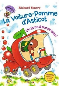 La voiture-pomme d'Asticot : Un livre a surprises ! French language version of Cars and Trucks from A to Z - a Chunky Book (French Edition)