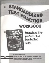World Geography and Cultures, Standardized Test Practice Workbook