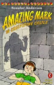 Amazing Mark in Creepstone Castle (Young Puffin Read Alone)