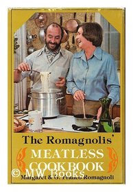 The Romangnolis' Meatless Cookbook