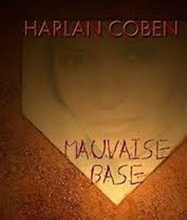 Mauvaise Base (Final Detail) (Myron Bolitar, Bk 6) (Audio CD) (French Edition)