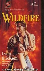 Wildfire (Harlequin Superromance, No 564)