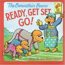 The Berenstain Bears Ready, Get Set, Go! (Berenstain Bears)