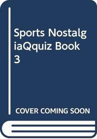 Sports NostalgiaQquiz Book 3