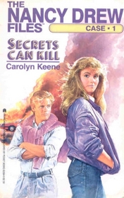 Secrets Can Kill (Nancy Drew Files, Case No 1)