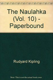 The Naulahka (Vol. 10) - Paperbound