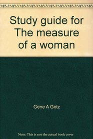Study guide for The measure of a woman