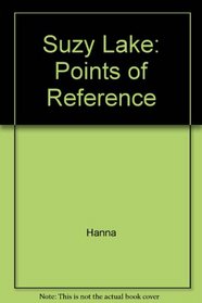 Suzy Lake: Points of Reference