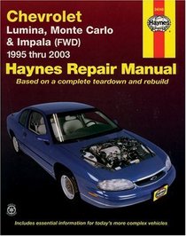 CHEVROLET LUMINA, MONTE CARLO, IMPALA, 1995 THRU 2003 (Hayne's Automotive Repair Manual)