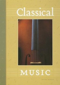 Classical Music (The World of Music)