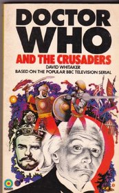 Doctor Who and the Crusaders (Doctor Who: The Scripts)