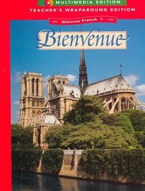 Bienvenue: French 1A (Glencoe French)