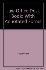 Law office desk book: With annotated forms