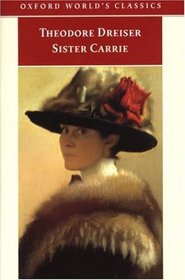 Sister Carrie (Oxford World's Classics)