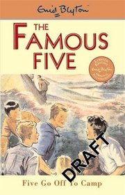 Famous Five 07: Five Go Off To Camp