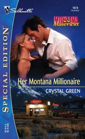 Her Montana Millionaire (Montana Mavericks: The Kingsleys, Bk 5) (Silhouette Special Edition, No 1574)