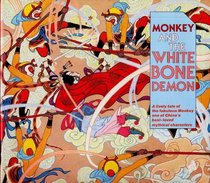 Monkey and the White Bone Demon