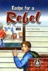 Recipe for a Rebel (Cover-To-Cover Novels)