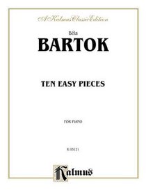 Bartok 10 Easy Pieces (Kalmus Edition)