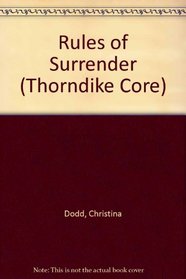 Rules of Surrender (G K Hall Large Print Core Series)