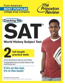 Cracking the SAT World History Subject Test (College Test Preparation)