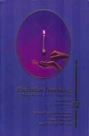 Holistic Nursing: A Handbook for Practice