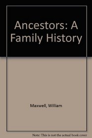 Ancestors: A Family History (Nonpareil Books)