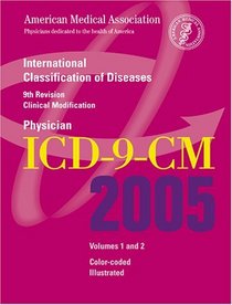 AMA Physician ICD-9-CM 2005, Volumes 1  2