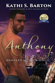 Anthony: Bentley Legacy - Paranormal Erotic Romance (Volume 5)