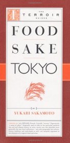 Food Sake Tokyo (The Terroir Guides)