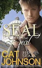 SEAL the Deal: a Hot SEALs Romance (Volume 14)