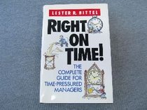 Right on Time!: The Complete Guide for Time-pressured Managers