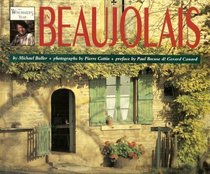 The Winemaker's Year in Beaujolais