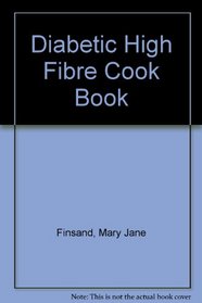 Diabetic High Fibre Cook Book