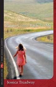 Please Come Back To Me (Flannery O'Connor Award for Short Fiction)