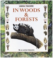 In Woods and Forest (Primary Ecology)