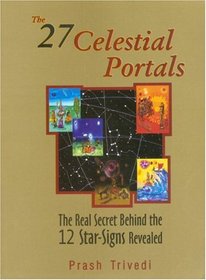 The 27 CELESTIAL PORTALS