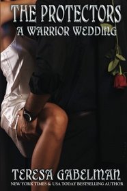 A Warrior Wedding (Protectors, Bk 7)