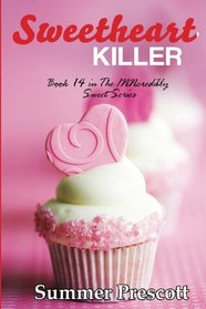 Sweetheart Killer: Book 14 in The INNcredibly Sweet Series (Volume 14)