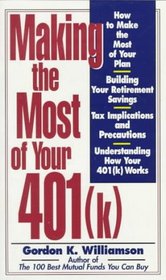 Making the Most of Your 401(K)